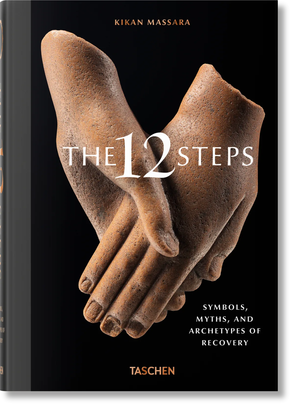 TASCHEN The 12 Steps. Symbols, Myths, and Archetypes of Recovery