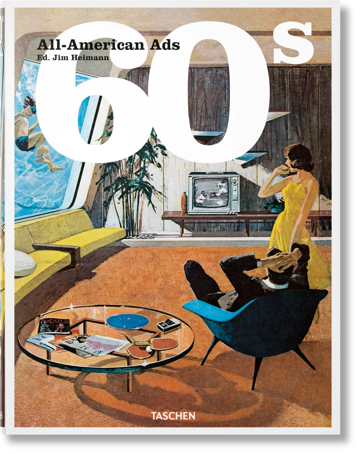 TASCHEN All-American Ads of the 60s