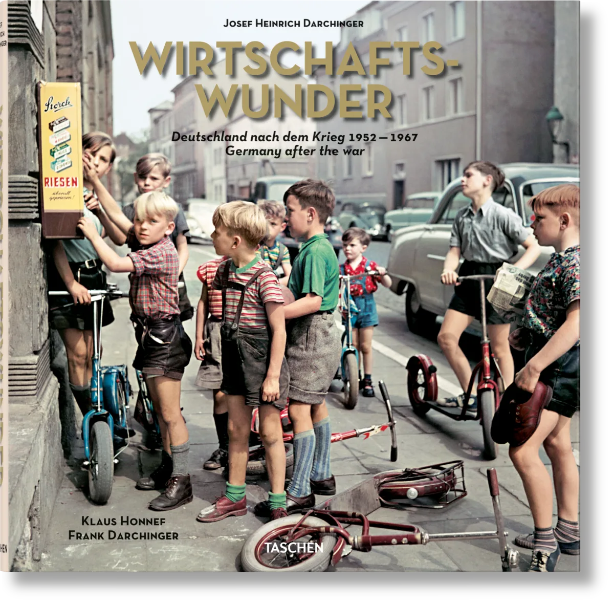 TASCHEN Josef Heinrich Darchinger. Wirtschaftswunder